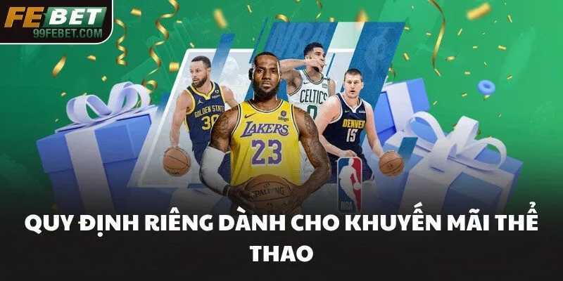 Quy định riêng dành cho khuyến mãi thể thao