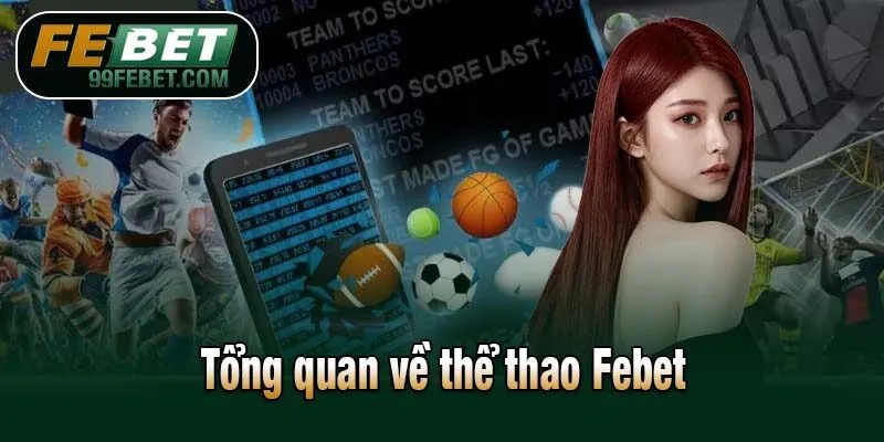 Tổng quan về thể thao Febet