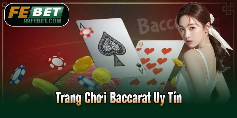 Trang Chơi Baccarat Uy Tín